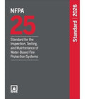 NFPA 25: Inspection, Testing & Maintenance of Water-Based Fire Protection Systems 2026 – Official Edition NFPA