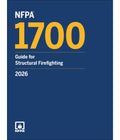 NFPA 1700: Guide for Structural Firefighting – Fire Control, Firefighter Safety & Victim Survivability NFPA